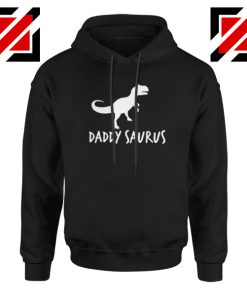 Daddy Saurus Hoodie