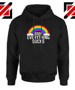 Everything Sucks 2020 Hoodie