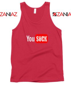 Funny Saying You Suck Red Tank Top