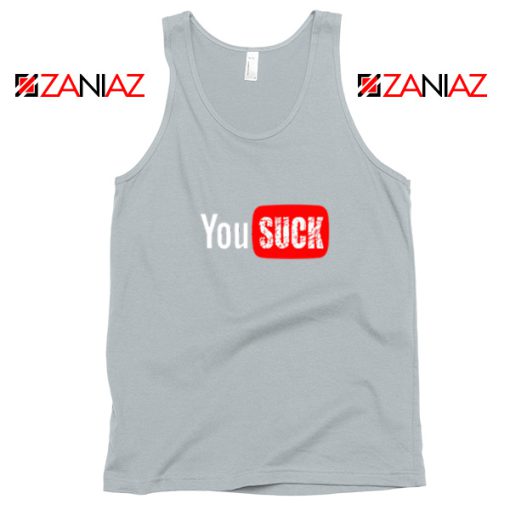 Funny Saying You Suck Sport Grey Tank Top