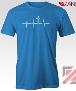 My Heartbeat Is The Cross Blue Tshirt