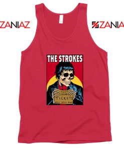 Need Strokes Tickets Will Sell Soul Red Tank Top