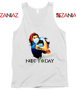 Nurse Not Today Coronavirus Tank Top