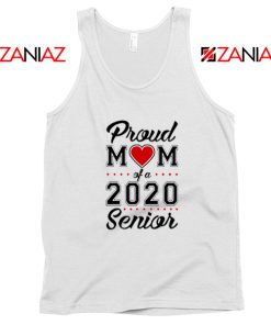 Proud Mom of a 2020 Senior Tank Top