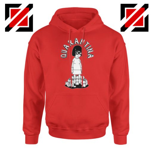 QuaranTINA Red Hoodie