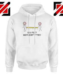 Six Feet Mother Hoodie