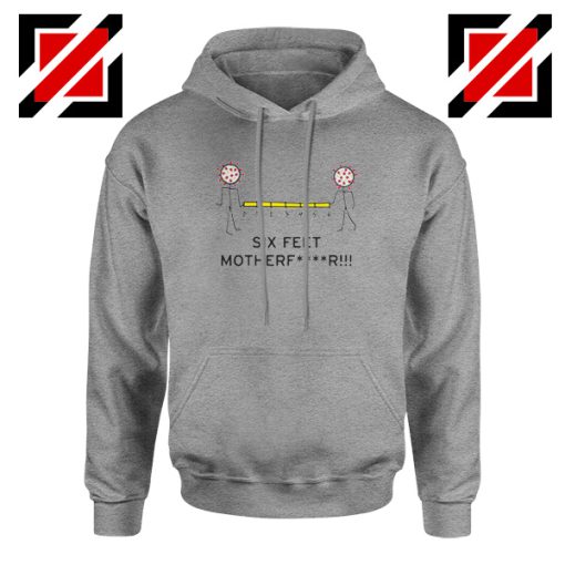 Six Feet Mother Sport Grey Hoodie