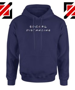 Social Distancing Friends Navy Blue Hoodie