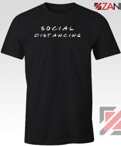 Social Distancing Friends Tshirt