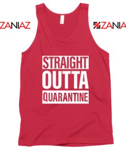 Straight Outta Quarantine Red Tank Top