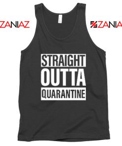 Straight Outta Quarantine Tank Top