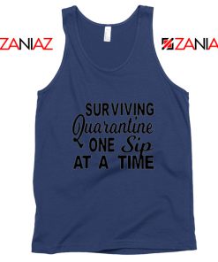 Surviving Quarantine One Sip At A Time Navy Blue Tank Top