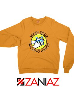 Wash Your Hands No Virus Orange Sweatshirt