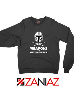 Weapons Are Part Of My Religion Mando Sweatshirt