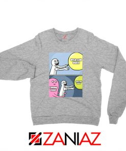 Wish Order Corona Virus Sport Grey Sweatshirt