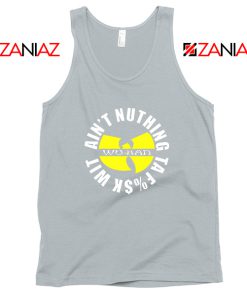 Wu Han Aint Nuthing Ta Fuck Wit Sport Grey Tank Top