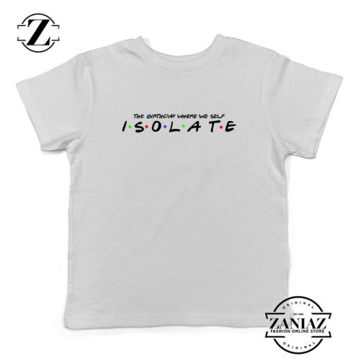 Friends Parody Isolate Kids Tshirt