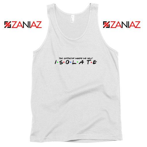 Friends Parody Isolate Tank Top