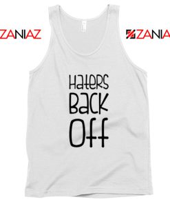 Haters Back Off Miranda Sings Tank Top