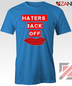 Haters Back Off Netflix Comedy Blue Tshirt