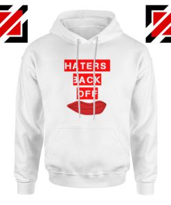 Haters Back Off Netflix Comedy Hoodie