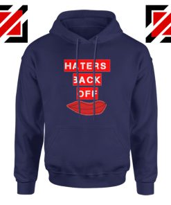 Haters Back Off Netflix Comedy Navy Blue Hoodie