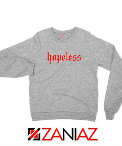 Hopeless Lyrics Sport Grey Sweatshirt