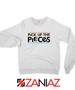 Hustle Man Pick Up The Pieces Sweatshirt