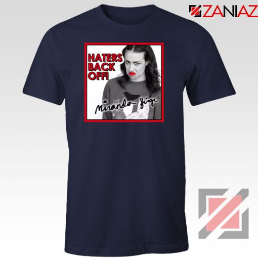 Miranda Sings Haters Back Off Navy Blue Tshirt