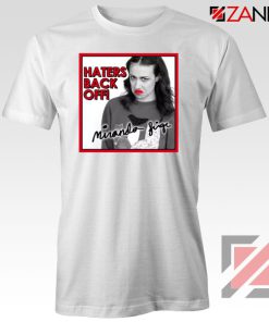 Miranda Sings Haters Back Off White Tshirt