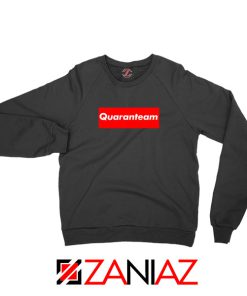 Quaranteam Pandemic 2020 Black Sweatshirt