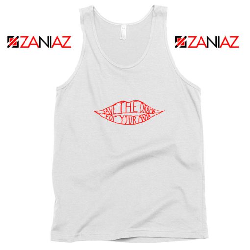 Save The Drama Tank Top