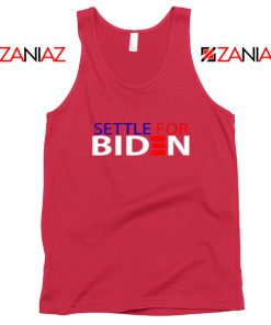 Settle For Biden Red Tank Top