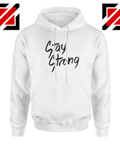 Stay Strong Hoodie