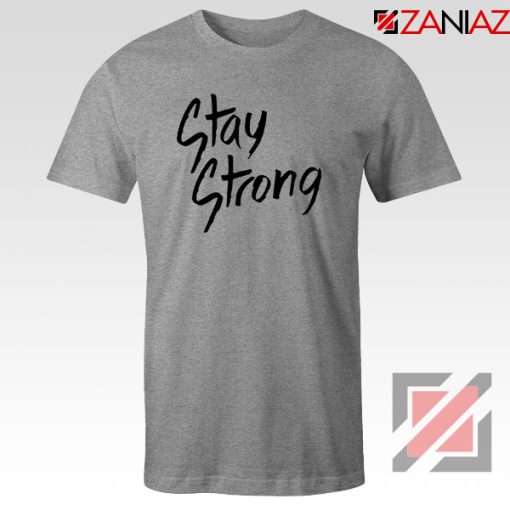 Stay Strong Demi Lovato Sport Grey Tshirt