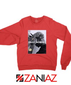 Trust Nobody Tupac Shakur Red Sweatshirt