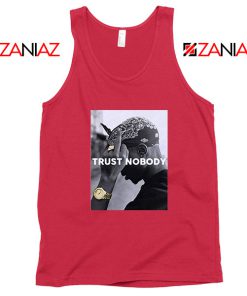 Trust Nobody Tupac Shakur Red Tank Top