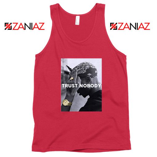 Trust Nobody Tupac Shakur Red Tank Top