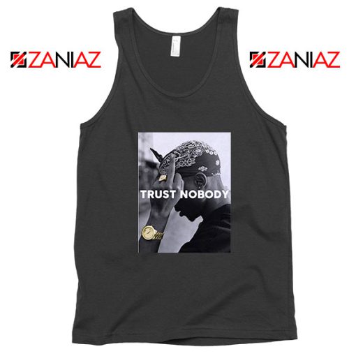 Trust Nobody Tupac Shakur Tank Top
