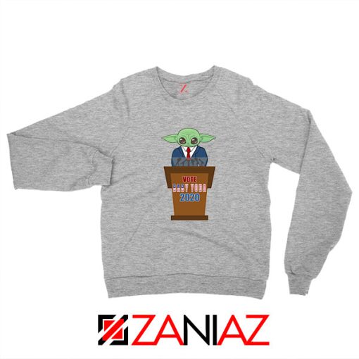 Vote Baby Yoda 2020 Sport Grey Sweatshirt