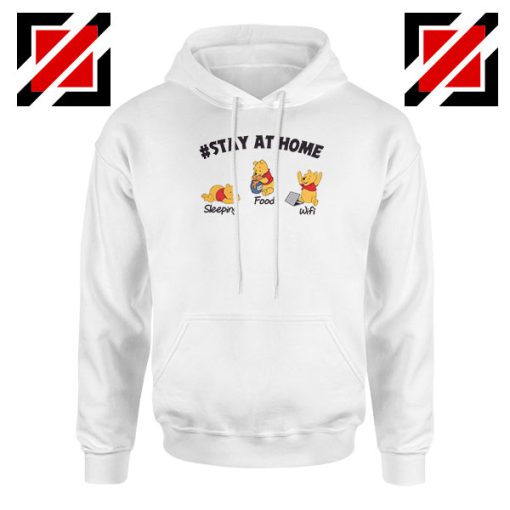 Winnie The Pooh Stay Home Hoodie