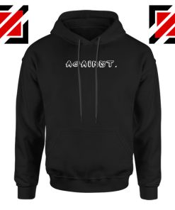 Against American Protest Hoodie