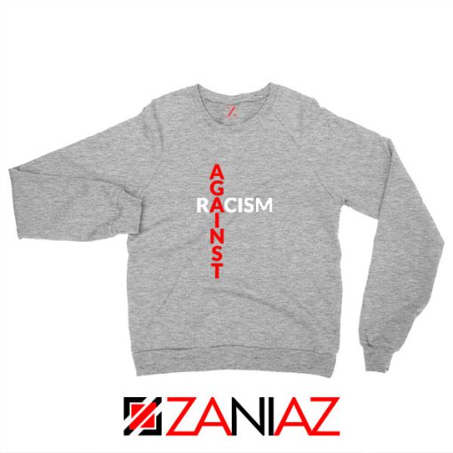 Against Racism Sport Grey Sweatshirt