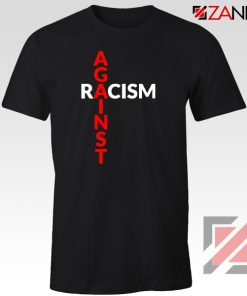 Against Racism Tshirt