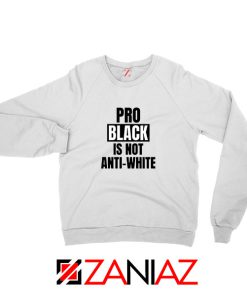 Anti Racism Sweatshirt