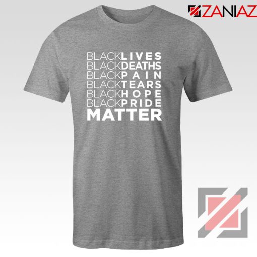 Black Lives Deaths Sport Grey Tshirt