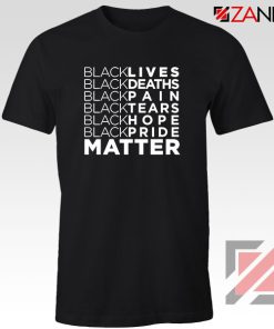 Black Lives Deaths Tshirt