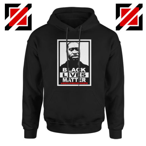 Black Lives Matter George Floyd Hoodie