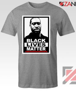 Black Lives Matter George Floyd Sport Grey Tshirt