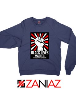 Black Lives Matter Movement Navy Blue Sweatshirt